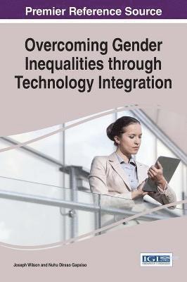 Overcoming Gender Inequalities through Technology Integration 1