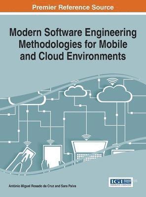 Modern Software Engineering Methodologies for Mobile and Cloud Environments 1