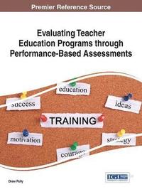 bokomslag Evaluating Teacher Education Programs through Performance-Based Assessments