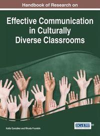 bokomslag Handbook of Research on Effective Communication in Culturally Diverse Classrooms