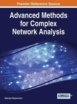Advanced Methods for Complex Network Analysis 1