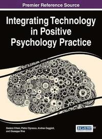bokomslag Integrating Technology in Positive Psychology Practice