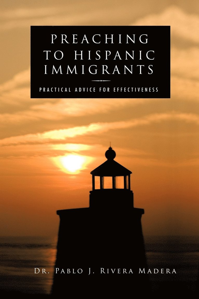 Preaching to Hispanic Immigrants 1
