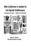 The Collector's Guide to 3rd Reich Tableware (Monograms, Logos, Maker Marks Plus History) 1