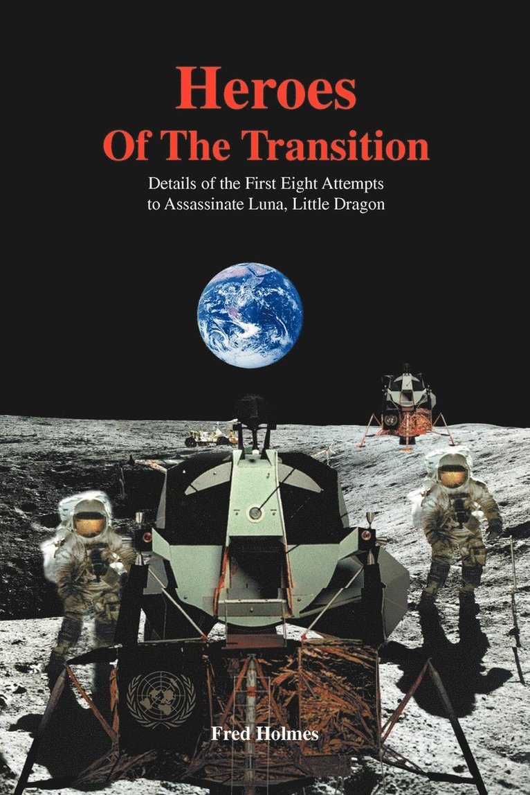 Fred Holmes - Heroes of the Transition, Häftad