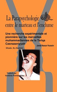 bokomslag La Parapsychologie Entre Le Marteau Et L'Enclume