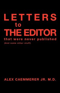 bokomslag Letters to the Editor That Were Never Published