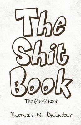 bokomslag The Shit Book