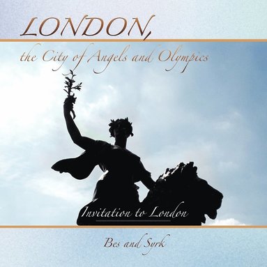 bokomslag London, the City of Angels and Olympics