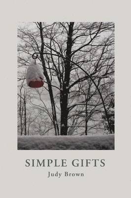 Judy Brown - Simple Gifts, Häftad