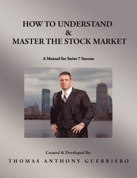 bokomslag How to Understand & Master the Stock Market