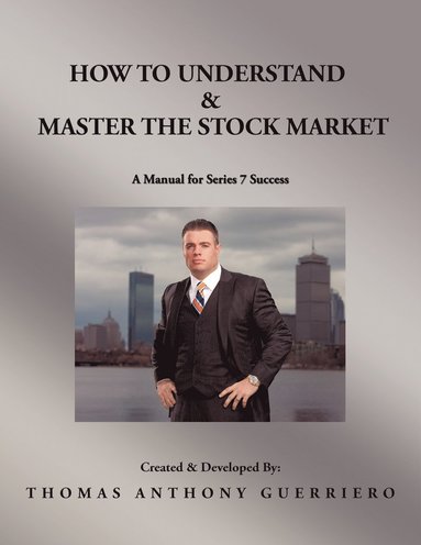 bokomslag How to Understand & Master the Stock Market