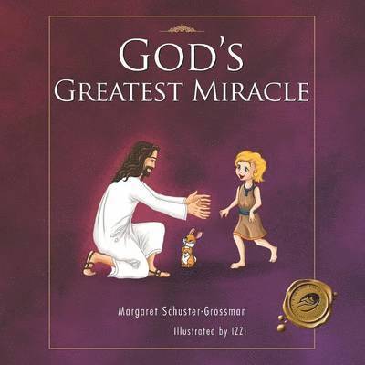 God's Greatest Miracle 1