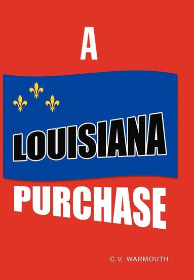bokomslag Louisiana Purchase