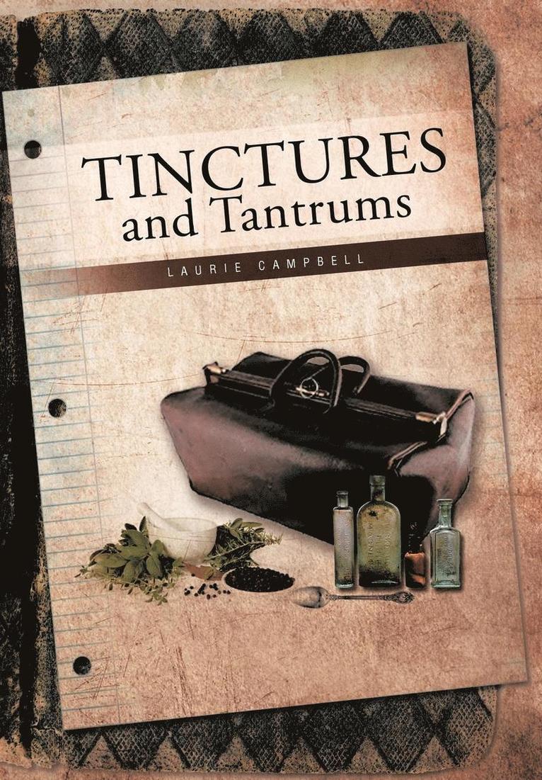 Tinctures and Tantrums