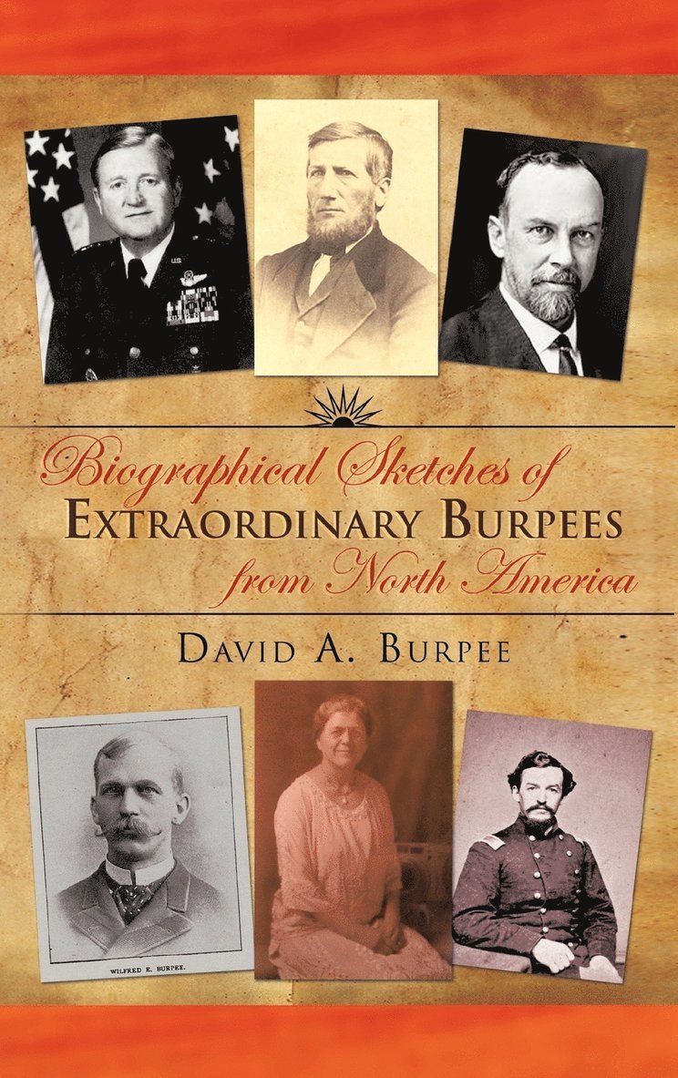 Biographical Sketches of Extraordinary Burpees from North America 1