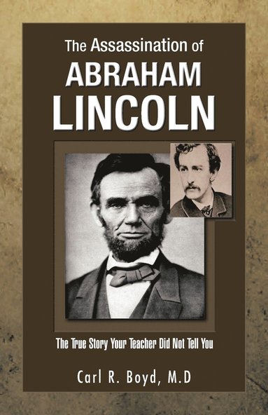 bokomslag The Assassination of Abraham Lincoln