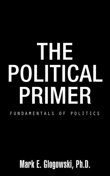 bokomslag The Political Primer