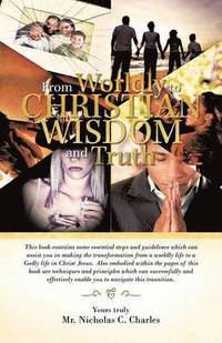 bokomslag From Worldly to Christian Wisdom and Truth