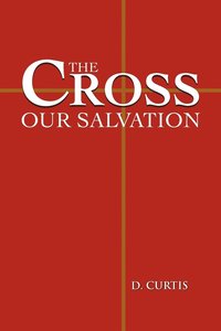bokomslag Cross - Our Salvation