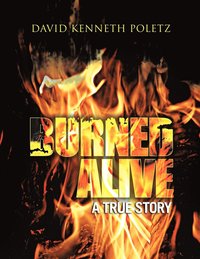 bokomslag Burned Alive a True Story