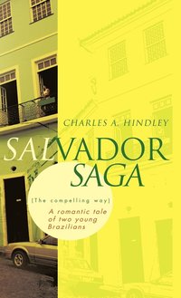 bokomslag Salvador Saga (the Compelling Way)