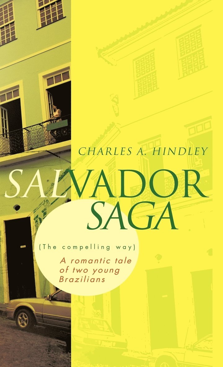 Salvador Saga (the Compelling Way) 1