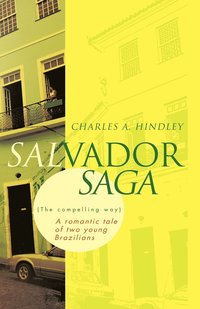 bokomslag Salvador Saga (the Compelling Way)