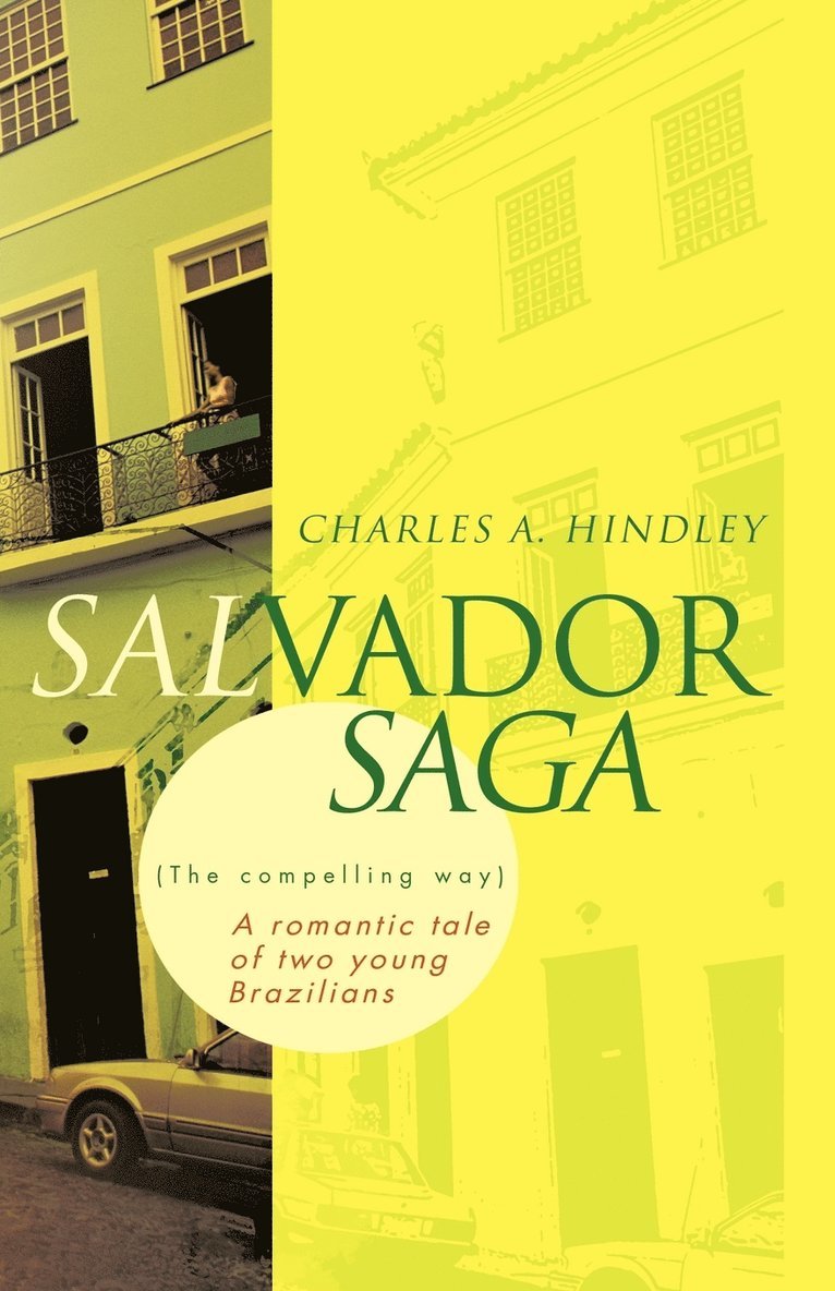 Salvador Saga (the Compelling Way) 1