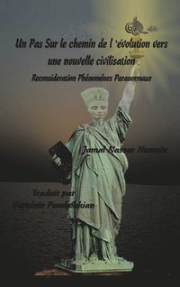 bokomslag Un Pas Sur Le Chemin de L'Evolution Vers Une Nouvelle Civilisation