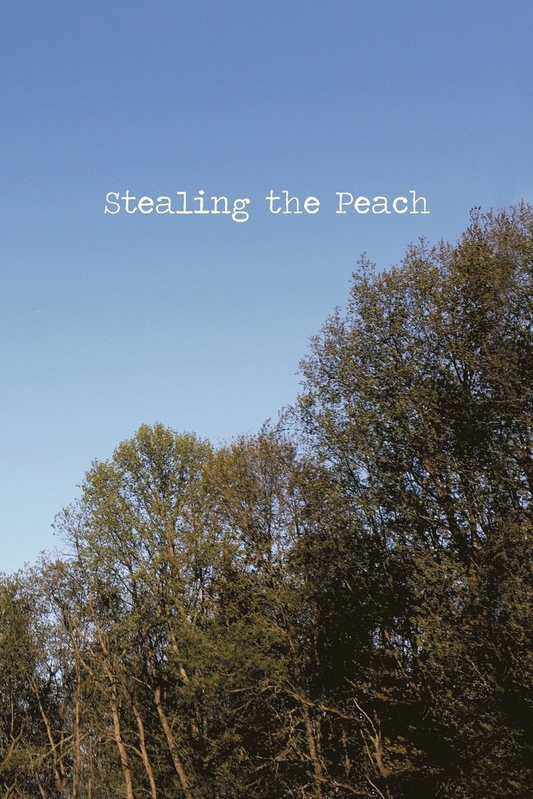 Stealing the Peach 1