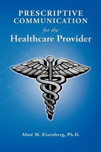 bokomslag Prescriptive Communication for the Healthcare Provider