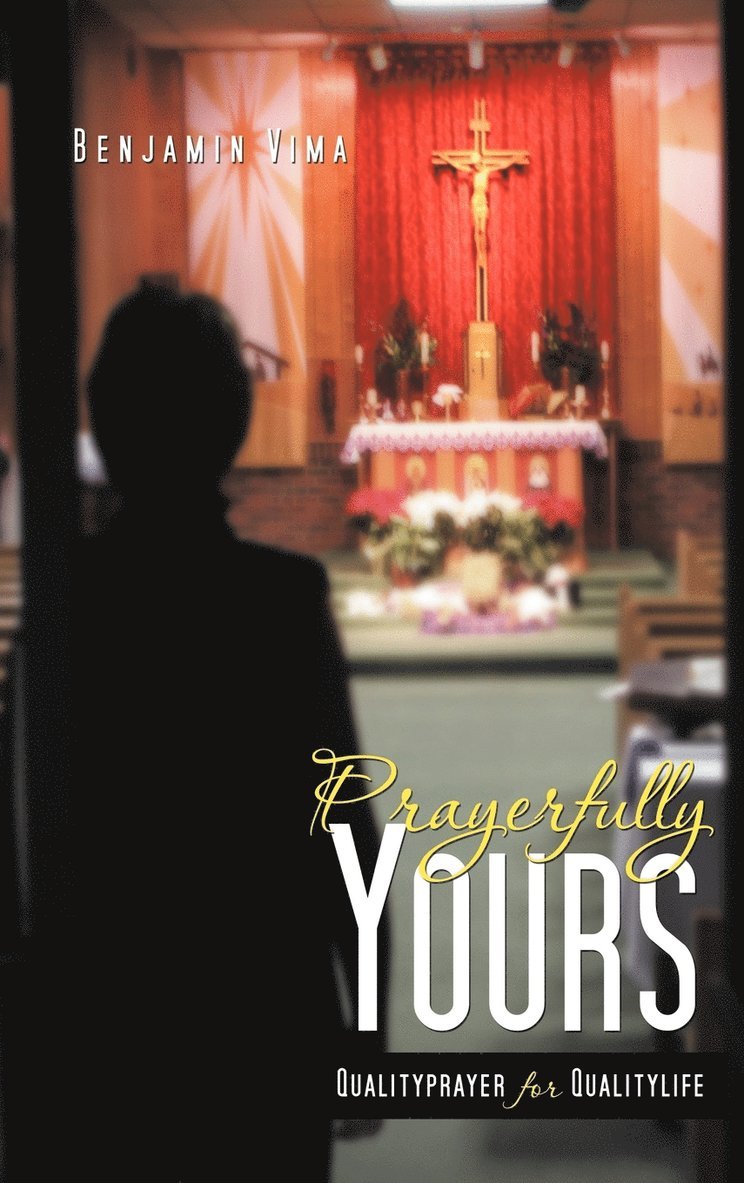 Prayerfully Yours 1