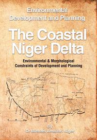 bokomslag The Coastal Niger Delta