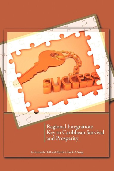 Kenneth Hall, Myrtle Chuck-A-Sang - Regional Integration, Häftad