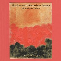 bokomslag The Sun and Geranium Poems