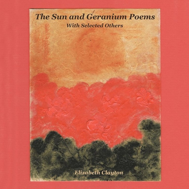 Sun and Geranium Poems