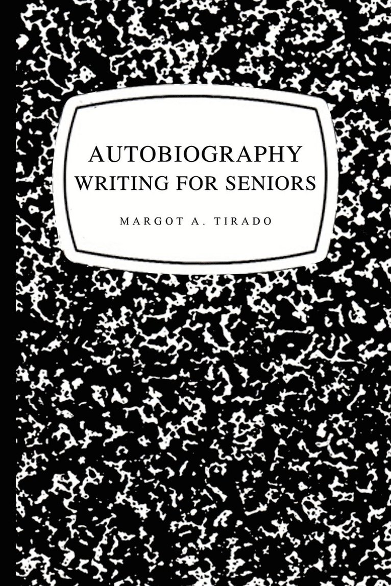 Autobiography Writing for Seniors 1