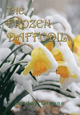 bokomslag The Frozen Daffodil