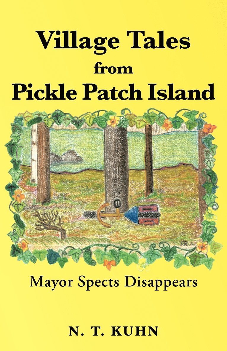 Village Tales from Pickle Patch Island 1
