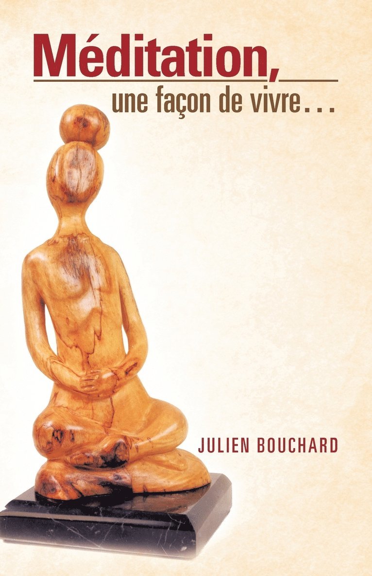 Meditation, Une Facon de Vivre... 1