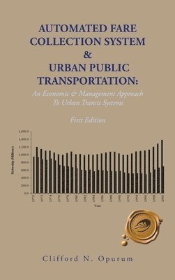 bokomslag Automated Fare Collection System & Urban Public Transportation