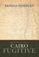 Memories of a Cairo Fugitive
