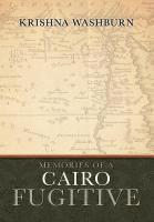 Memories of a Cairo Fugitive 1