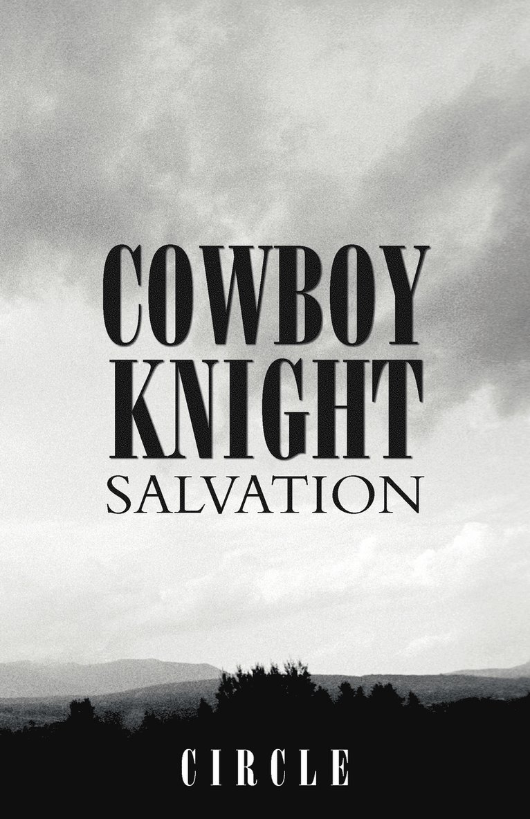 Circle - Cowboy Knight Salvation, Häftad