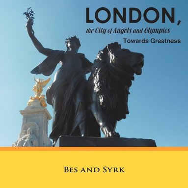 bokomslag LONDON, the City of Angels and Olympics