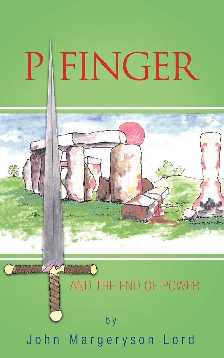 John Margeryson Lord - Pfinger and the End of Power, Häftad