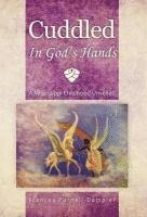 Cuddled in God's Hands 1