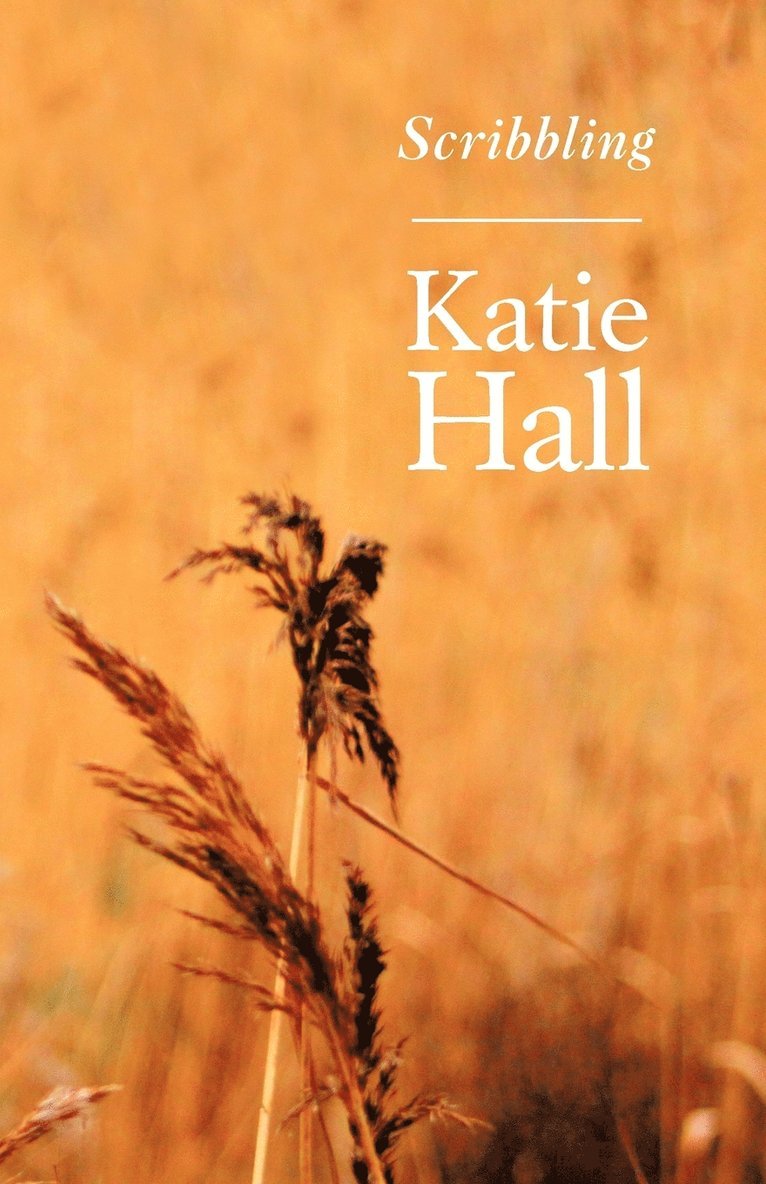 Katie Hall - Scribbling, Häftad