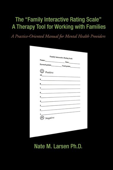 bokomslag "Family Interactive Rating Scale" a Therapy Tool for Working with Families
